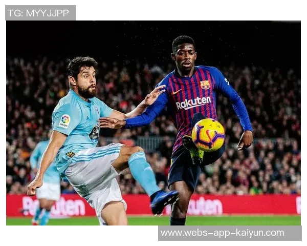 胡特拉重返西甲之路从巴萨青训到塞尔塔的传奇故事与5000万身价背后秘密