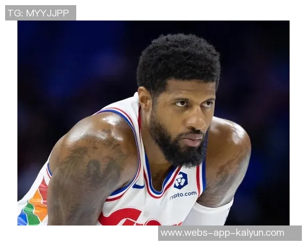 乔治的健康状况能否恢复76人年轻化阵容或将提前崛起